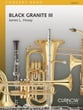 Black Granite III Concert Band sheet music cover